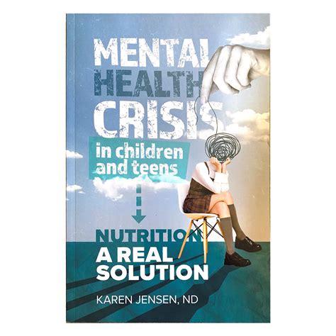 Mental Health Crisis in Children and Teens Book by Dr. Karen Jensen, N ...