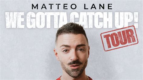 Matteo Lane: We Gotta Catch Up! Tickets | Opera House Manchester in Manchester | ATG Tickets