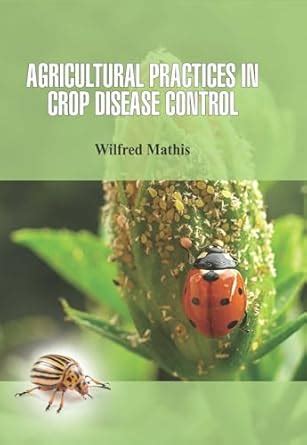 Amazon.in: Buy Agricultural Practices in Crop Disease Control Book ...