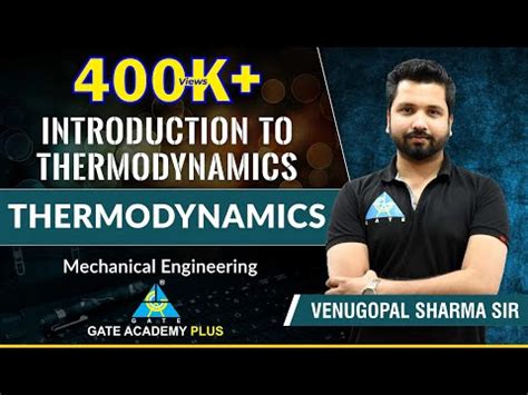 Introduction to Thermodynamics - GATE Video Lecture