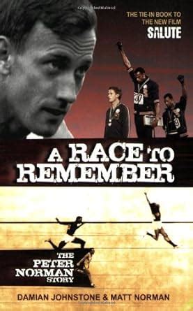 Buy A Race to Remember: The Peter Norman Story Book Online at Low ...