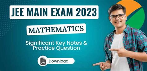 JEE Main Mathematics Exam 2023 : Significant Key Notes & Practice ...