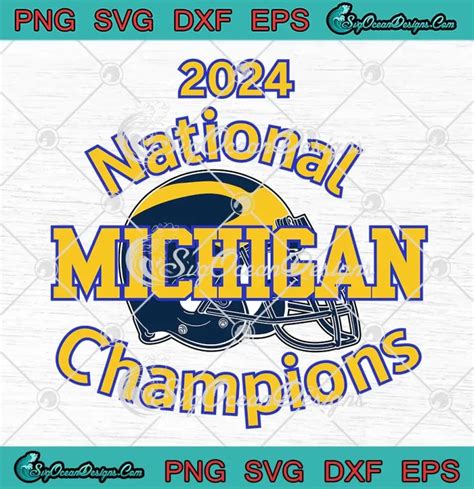 Michigan National Champions 2024 SVG - Michigan Wolverines Helmet SVG ...