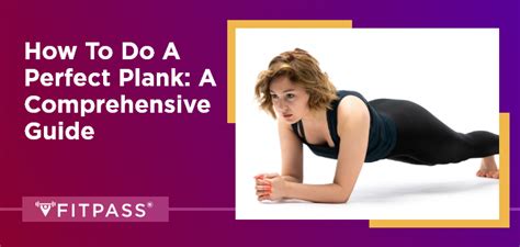 How to Do a Perfect Plank: A Comprehensive Guide | FITPASS
