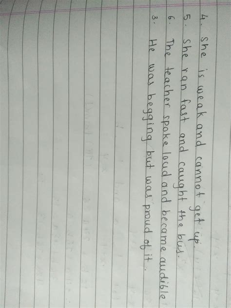 Convert the following sentences into compound sentences(Any four) :1 ...