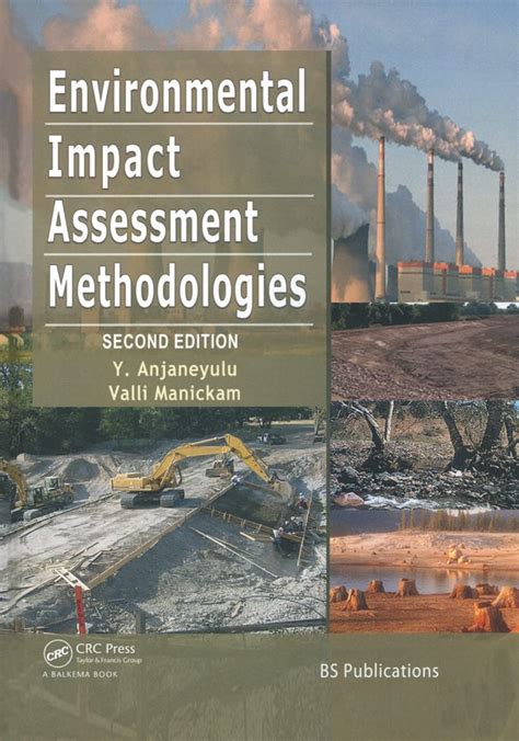 Environmental Impact Assessment Methodologies : Anjaneyulu, Y., Ph.D ...