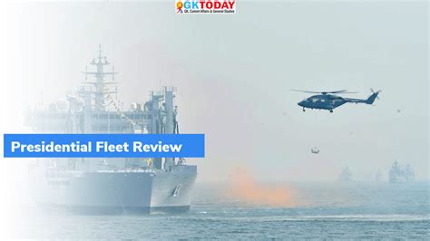 What is ‘Presidential Fleet Review’? – GKToday