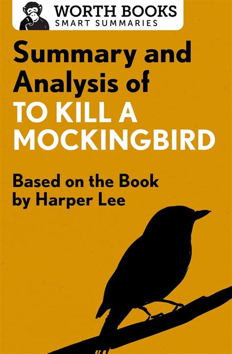 Summary and Analysis of To Kill a Mockingbird: Based on the Book by ...
