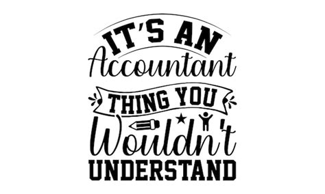 Accountant t shirts design hand drawn lettering phrase | Premium Vector