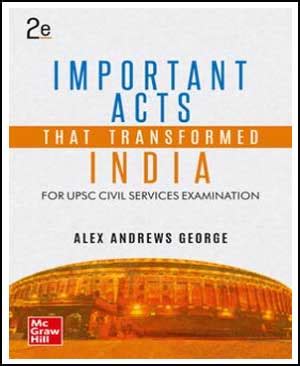 Mc Graw Hill - Important Acts that Transformed India - By Alex Andrews ...