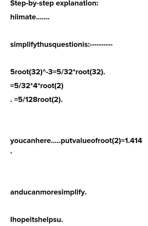 simplify : 5√32^(-3) - Brainly.in