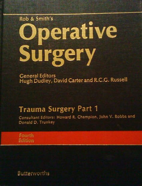 Buy ROB&SMI TRAUMA SURGERY-E4 V1 (ROB AND SMITH'S OPERATIVE SURGERY 5TH ...