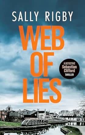 Web of Lies: A Midlands Crime Thriller (Detective Sebastian Clifford ...