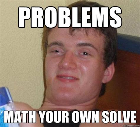 Image result for Meme Math Solve Problems