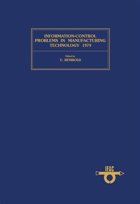Information Control Problems in Manufacturing Technology 1979 ...