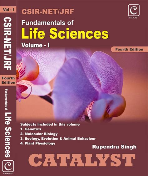 CSIR NET JRF Fundamentals of Life Sciences Vol - I, Third Edition ...