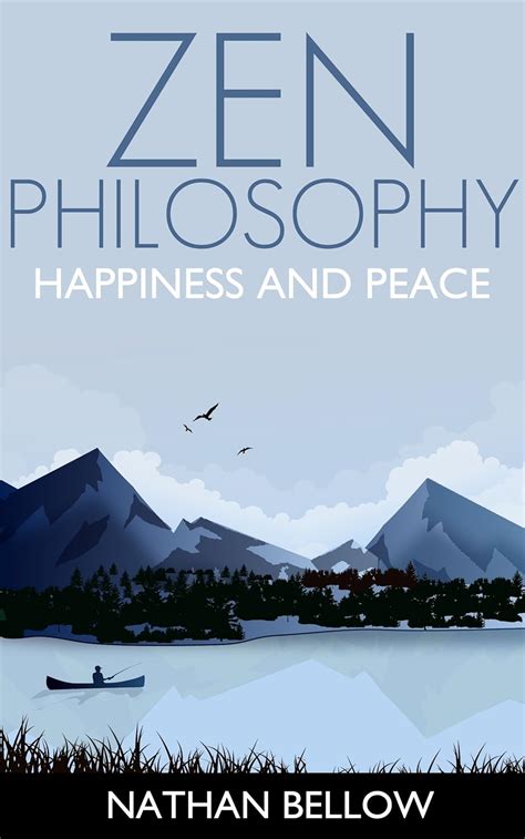 Zen Philosophy: A Practical Guide to Happiness and Peace: Zen Mind: Zen ...