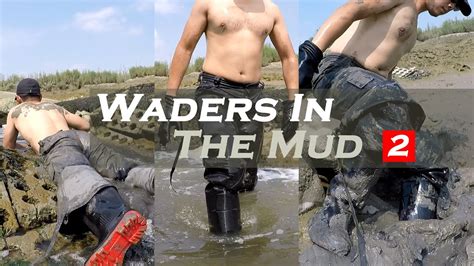 Image result for Waders in Mud Compilation