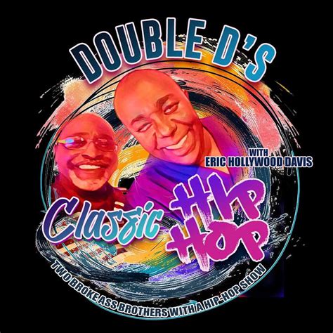 Hollywood's Basement Party/ Double D's Classic Hip-Hop - Podcast ...