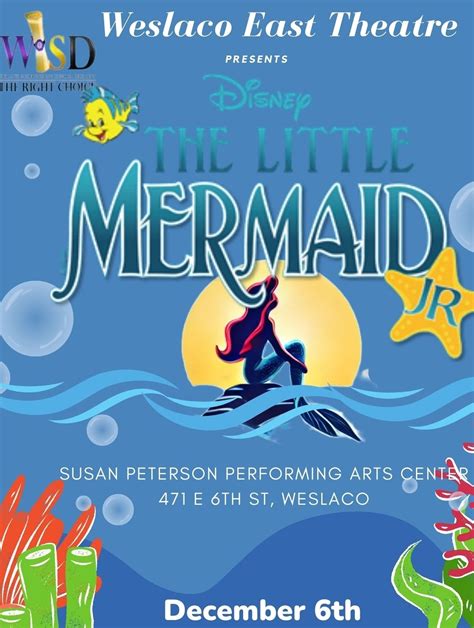 Disney's The Little Mermaid JR. at Weslaco East High School ...