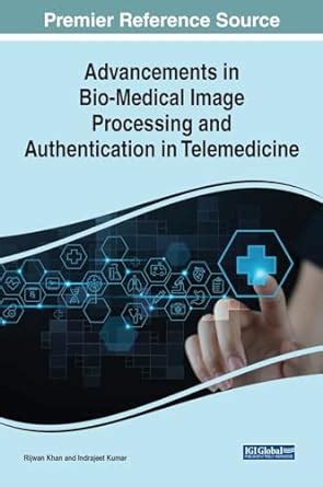 Buy Advancements in Bio-Medical Image Processing and Authentication in ...