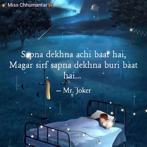 Sapna dekhna achi baat ha... | Quotes & Writings by Dionysed Shaman ...