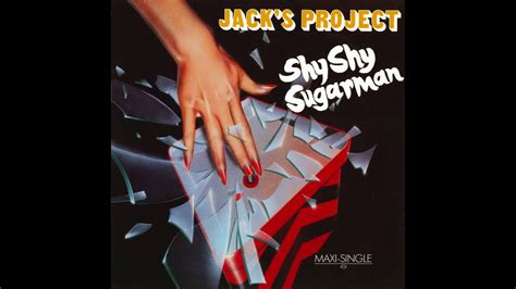 Jack’s Project – “Shy Shy Sugarman” (instrumental) (12 in) (Germany Ariola) 1986