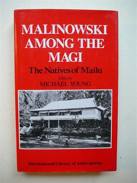 Amazon.com: Malinowski Among the Magi: The Natives of Mailu ...