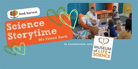 Science Storytime with Museum of Life & Science, Book Harvest, Durham ...