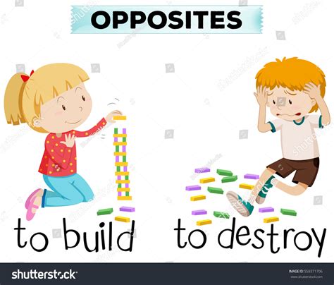 Opposite Words Build Destroy Illustration Stock Vector (Royalty Free ...