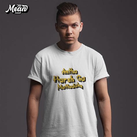 Antha Harsh Ga Matladaku - Men's Telugu T-shirt – The Mean Indian Store
