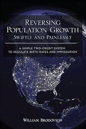 Reversing Population Growth Swiftly and Painlessly: A Simple Two-Credit ...