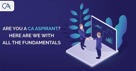 Are you a CA aspirant? Here Are We With All The Fundamentals