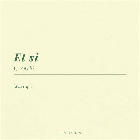 Beautiful Words: Et Si French and What If
