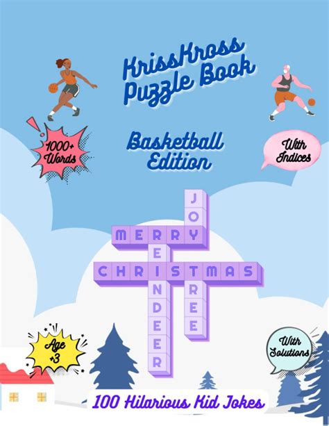 Buy KrissKross Puzzle Book : Basketball Edition: +100 Themed KrissKross ...