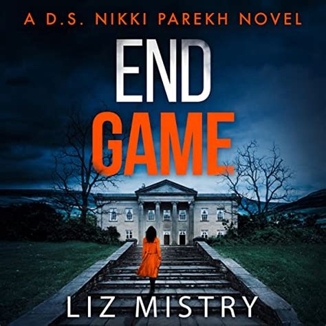 End Game by Liz Mistry - Audiobook - Audible.in