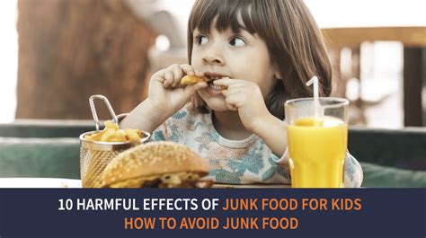10 Harmful Effects of Junk Food for Kids | How to Avoid Junk Food