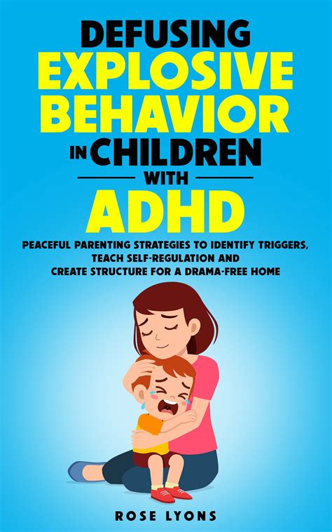 Defusing Explosive Behavior in Children with ADHD: Peaceful Parenting ...