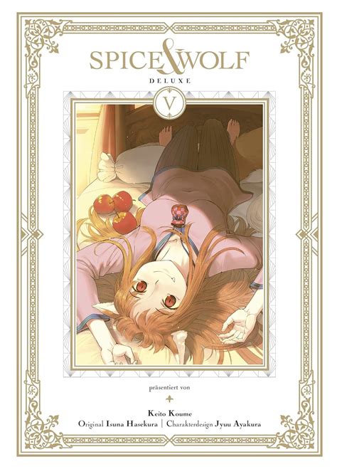 Buy Spice & Wolf Deluxe 05: Die edle Doppelbandausgabe des fesselnden ...
