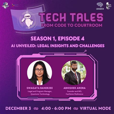 “TECHTALES: FROM CODE TO COURTROOM” – SEASON 1 EPISODE 4, FT. SWAGATA ...