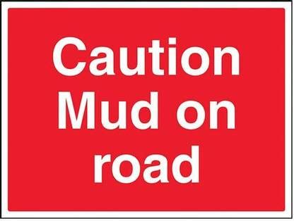 RLDigitalUnits Caution Mud on road sign board Emergency Sign Price in ...