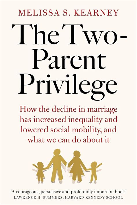 Buy The Two-Parent Privilege: How the decline in marriage has increased ...
