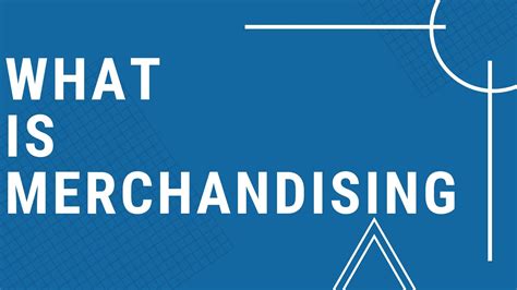 What is Merchandising: Types, Advantages, and Disadvantages