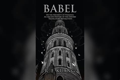 Review: Babel, Or the Necessity of Violence by R. F. Kuang | Acta ...