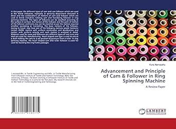 Advancement and Principle of Cam & Follower in Ring Spinning Machine ...