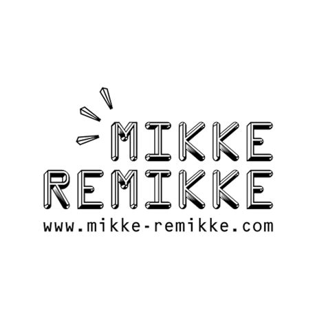 Mikke Remikke