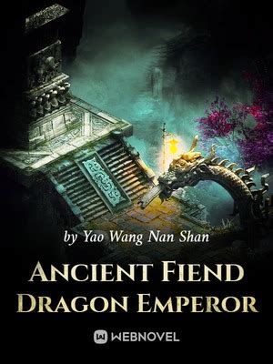 Ancient Fiend Dragon Emperor – Full Novels