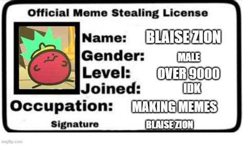 Meme stealing license Memes - Imgflip