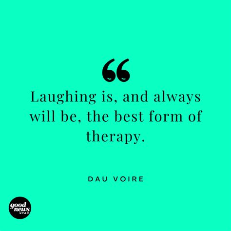 10 Laughter Quotes to Remind Us to Find Humor in Life - Good News Utah