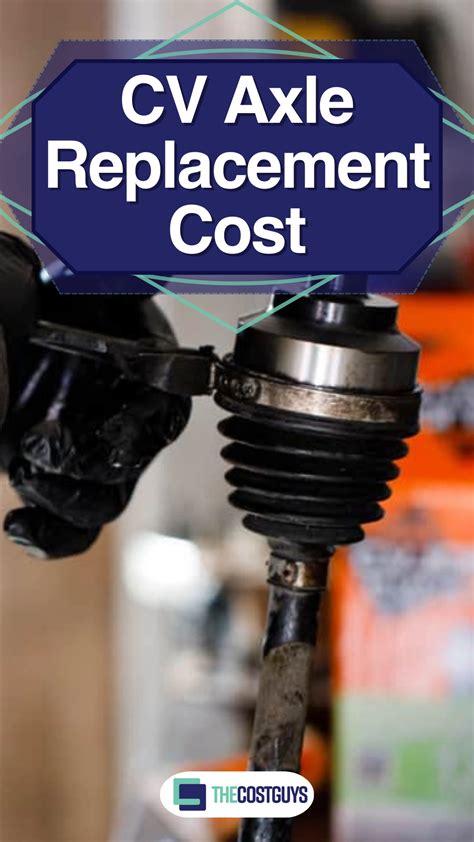 CV Axle Replacement Cost: 2026 Price Comparison